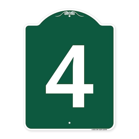Designer Series Sign-Sign With Number 4, Green & White Aluminum Architectural Sign